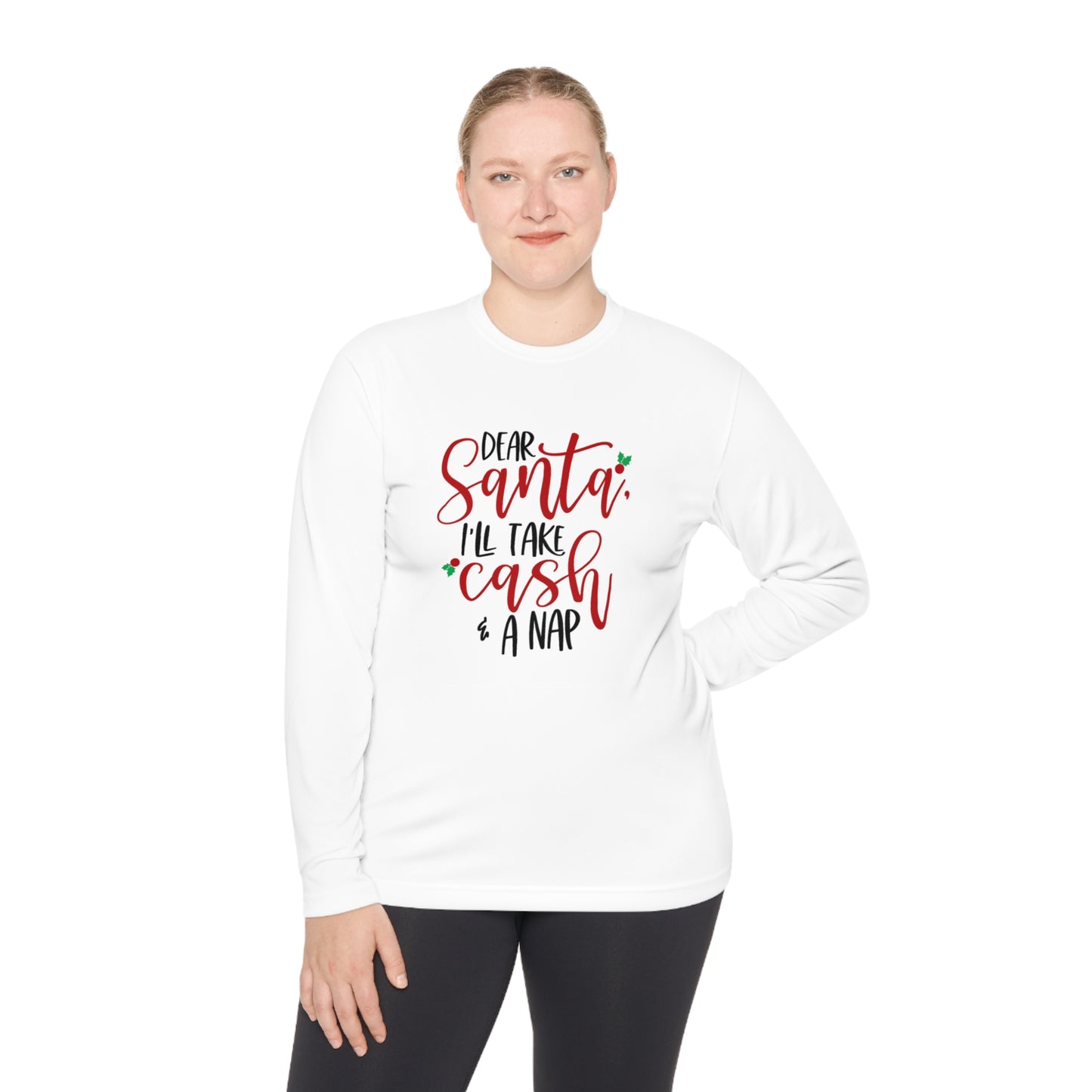 Dear Santa - Cash and a nap-Unisex Lightweight Long Sleeve Tee