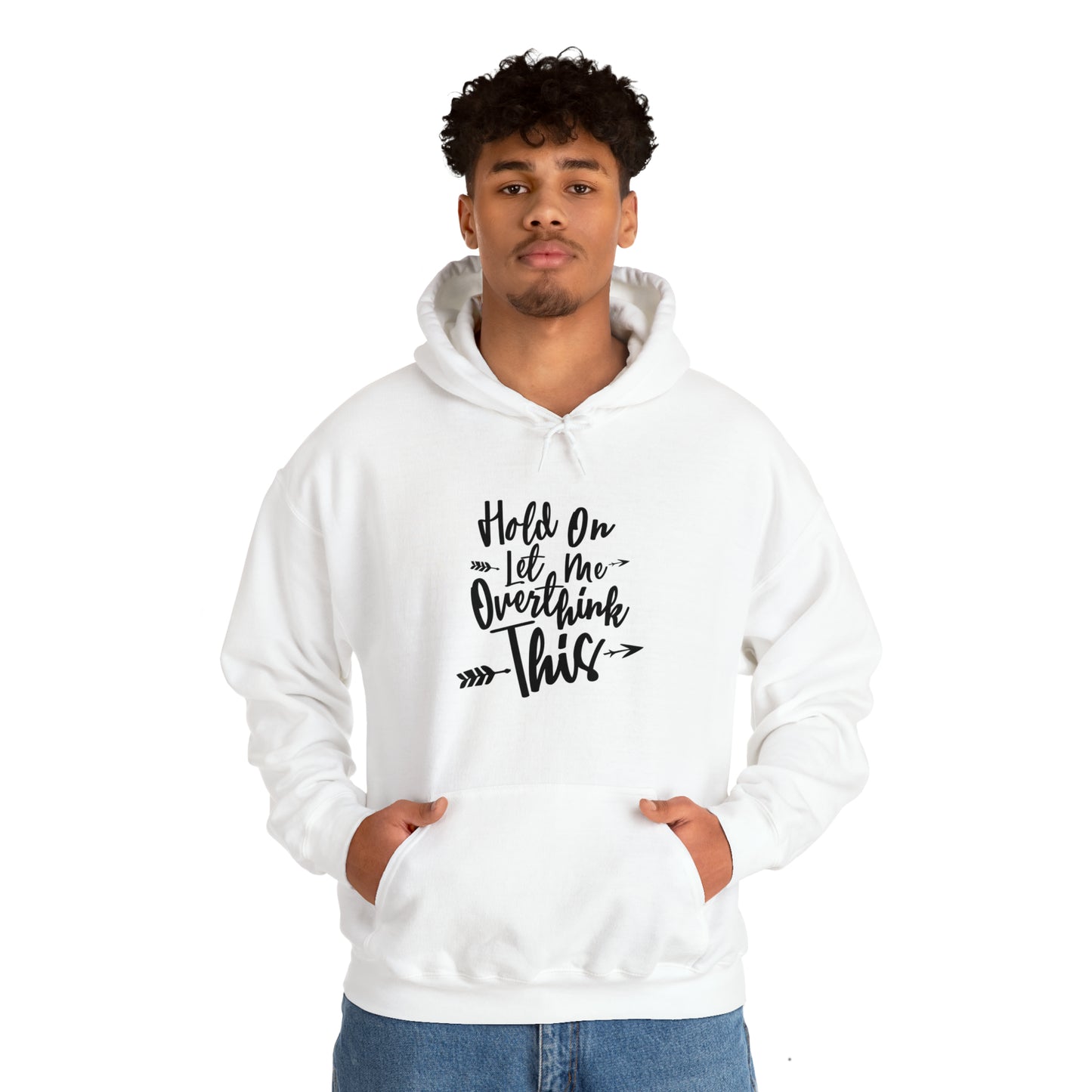 Wait let me over think this - Unisex Heavy Blend™ Hooded Sweatshirt