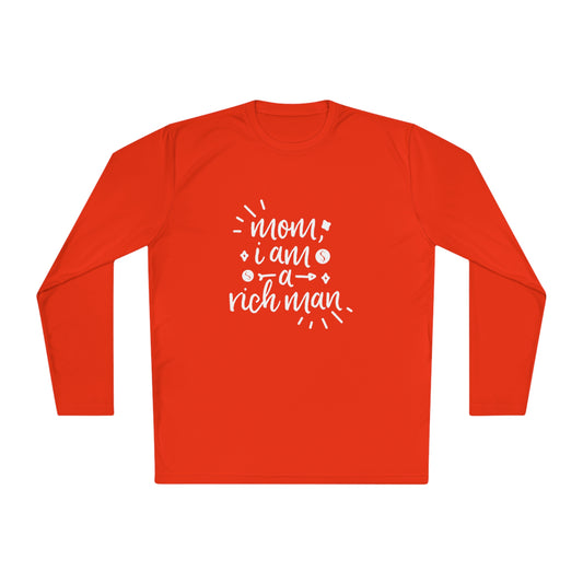 Mom, I'm a rich man-Unisex Lightweight Long Sleeve Tee