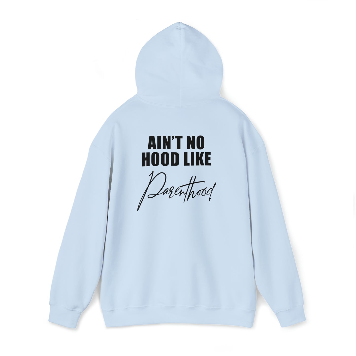 No hood like parenthood- Unisex Heavy Blend™ Hooded Sweatshirt