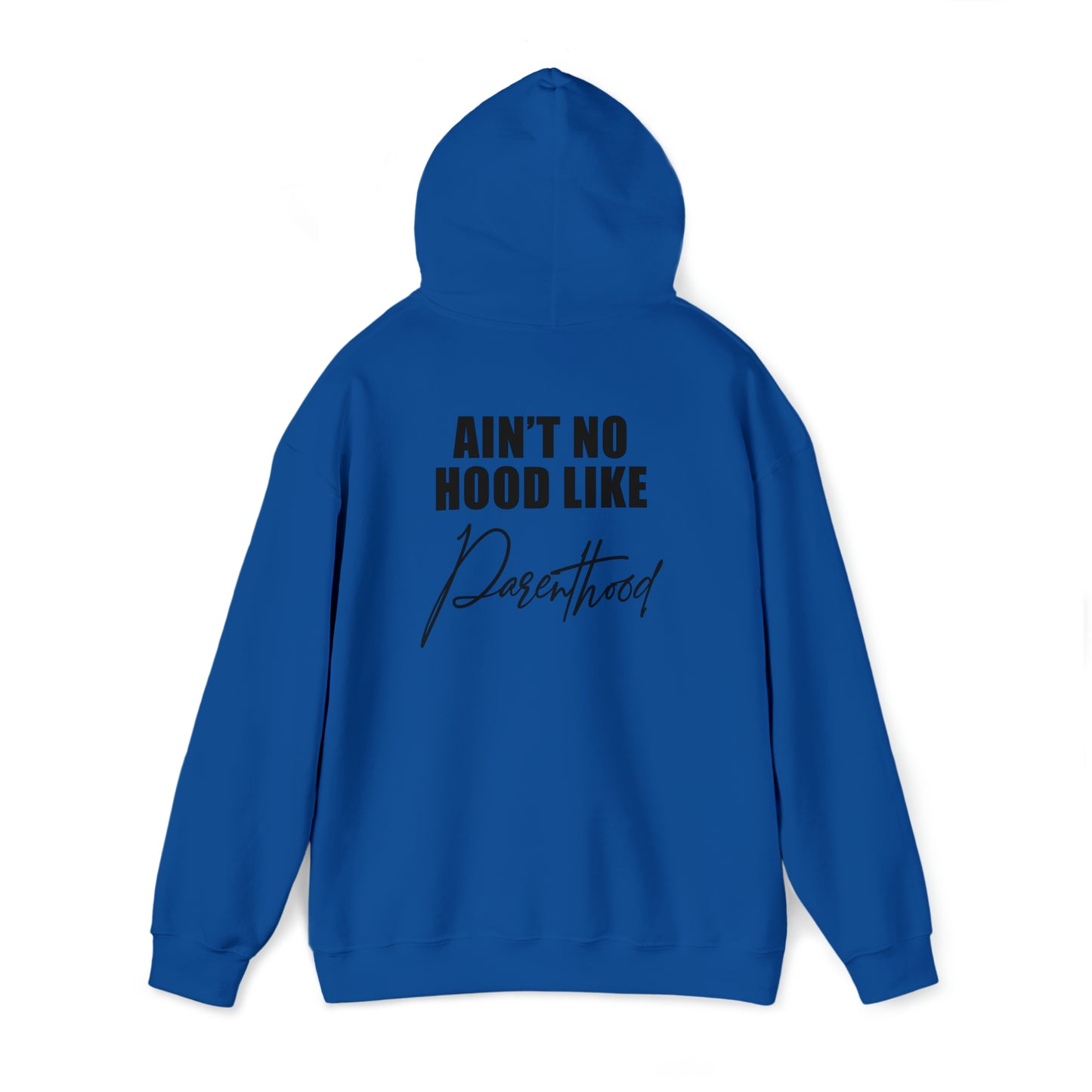 No hood like parenthood- Unisex Heavy Blend™ Hooded Sweatshirt