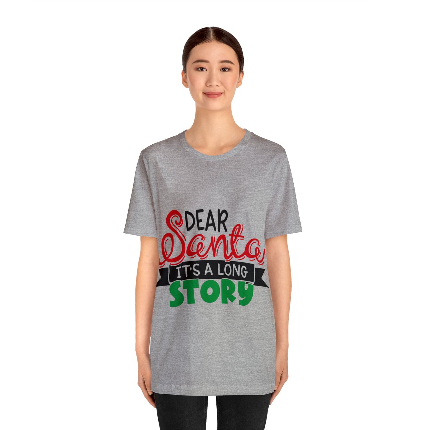 Dear Santa - Unisex Jersey Short Sleeve Tee