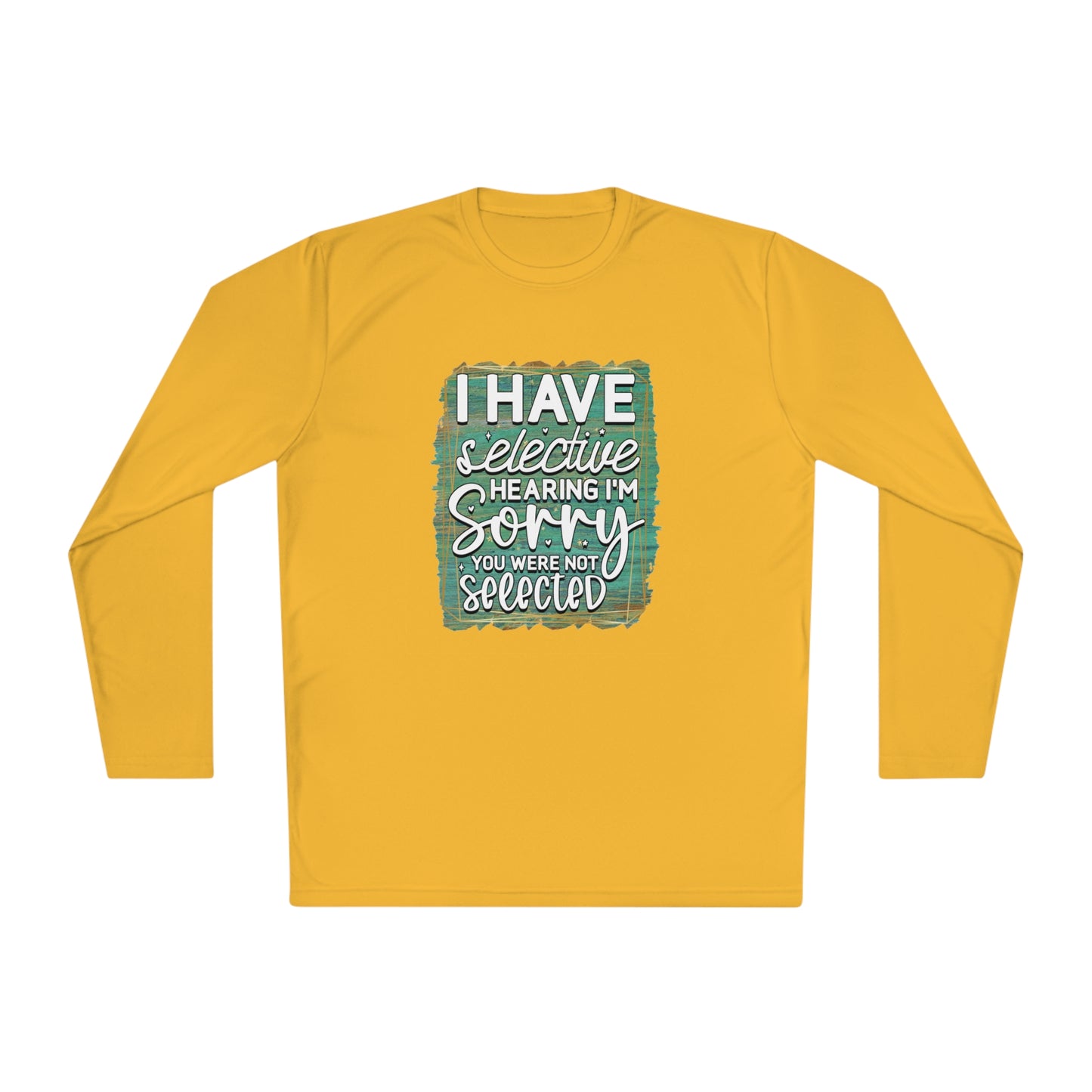 Selective Hearing - Unisex Lightweight Long Sleeve Tee