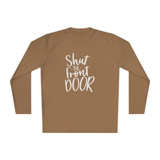 Shut the front door - Unisex Lightweight Long Sleeve Tee