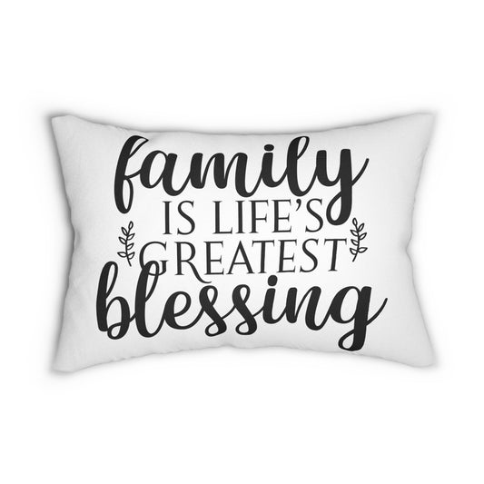 Family is the greatest blessing- Spun Polyester Lumbar Pillow