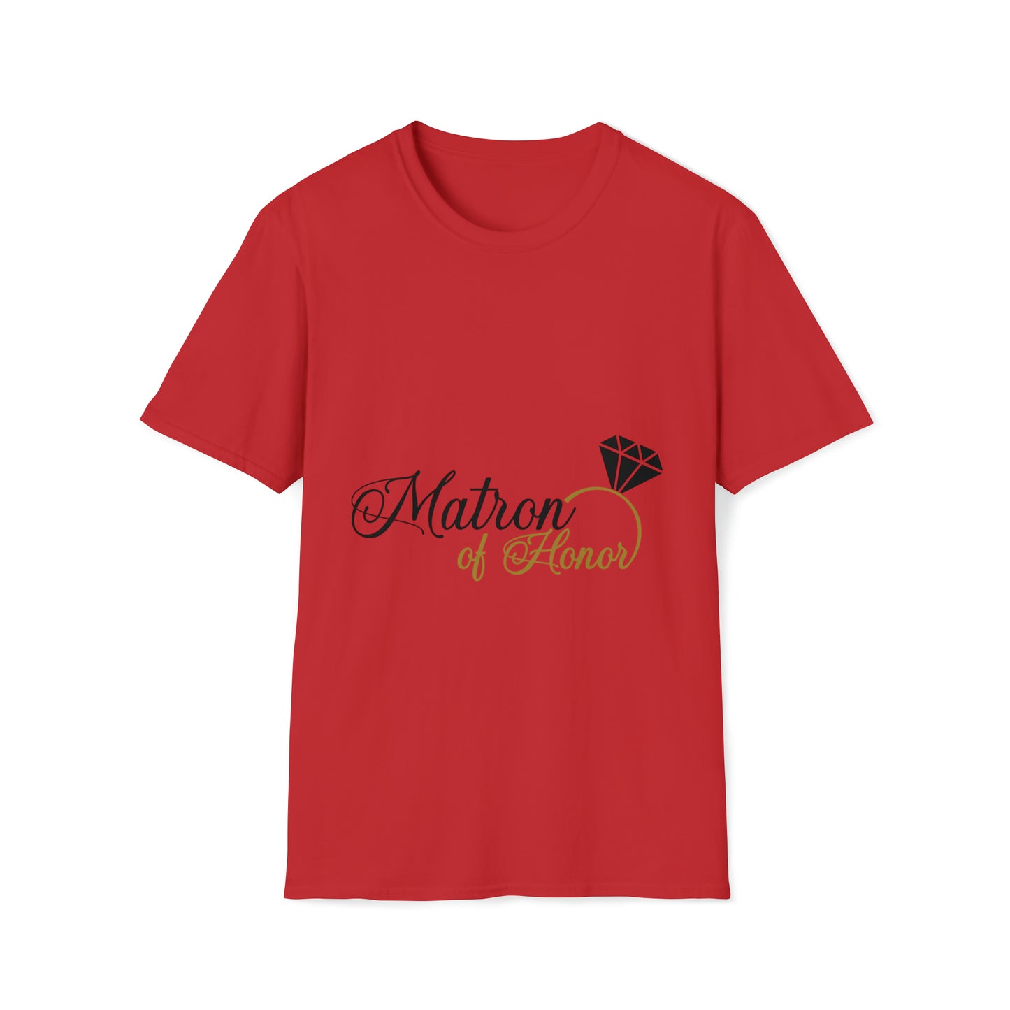 Matron of honor- Unisex Softstyle T-Shirt