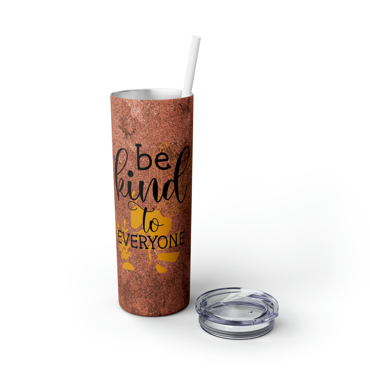 Be kind-Skinny Tumbler with Straw, 20oz