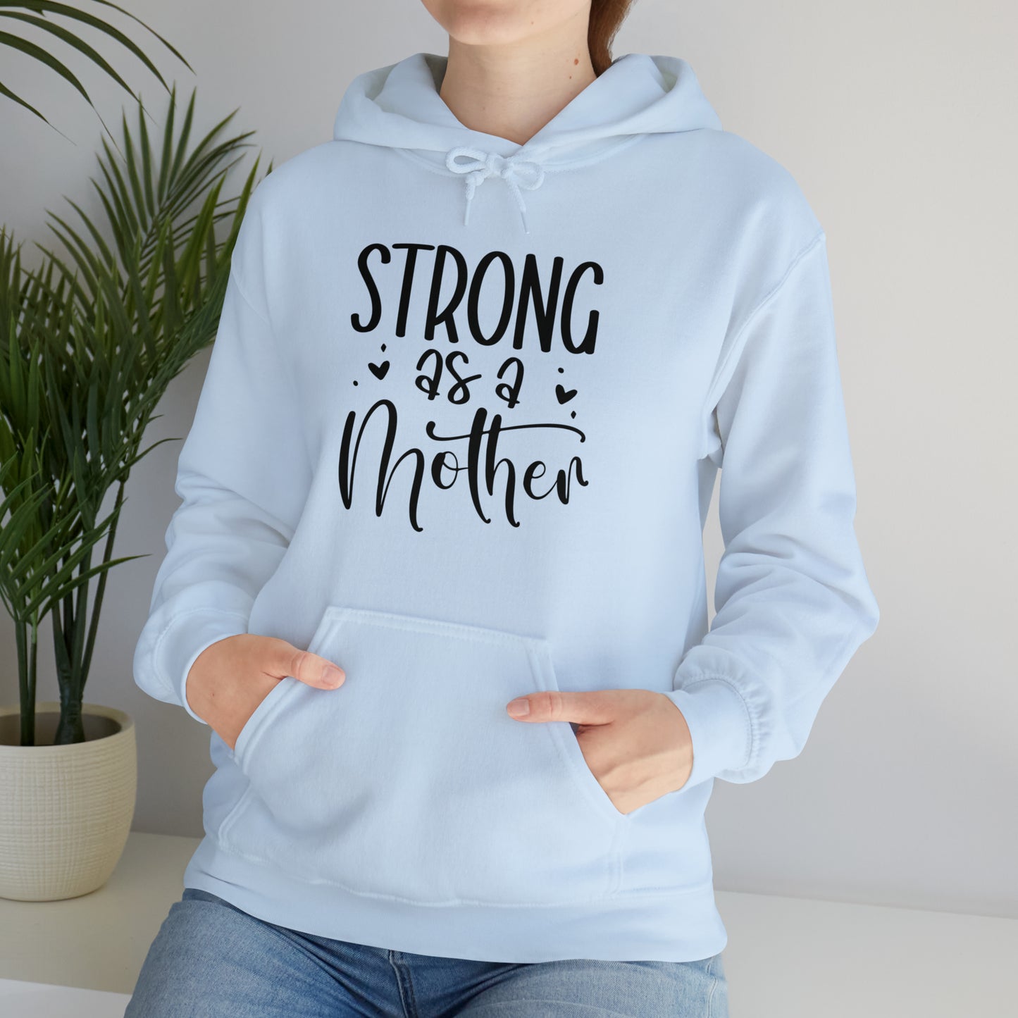 Strong as a mother- Unisex Heavy Blend™ Hooded Sweatshirt