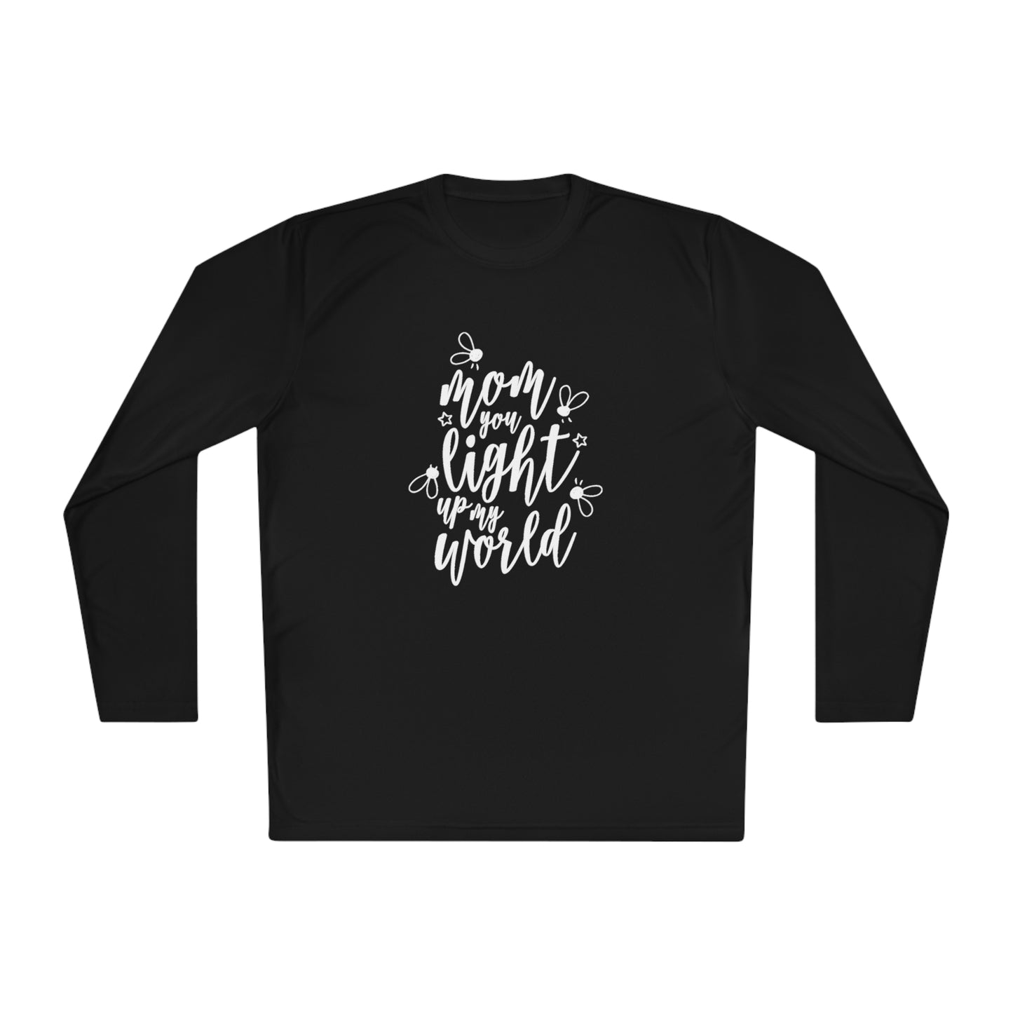 Mom you light up my life- Unisex Lightweight Long Sleeve Tee