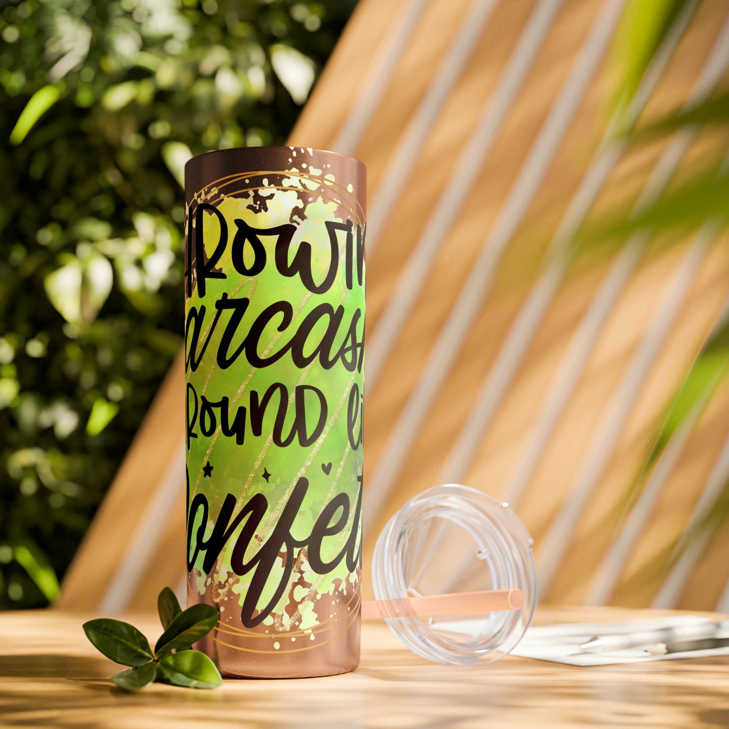 Throwing sarcasm like confetti- Skinny Tumbler with Straw, 20oz