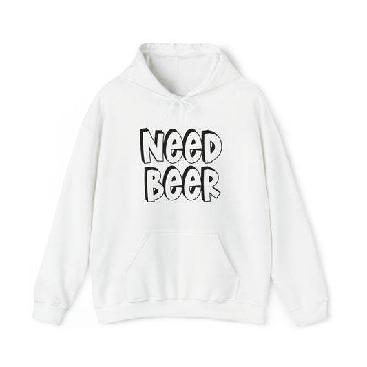 Need Beer- Unisex Heavy Blend™ Hooded Sweatshirt