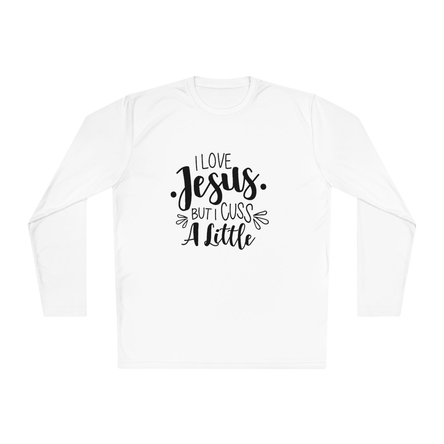 I love Jesus but I cuss a little- Unisex Lightweight Long Sleeve Tee