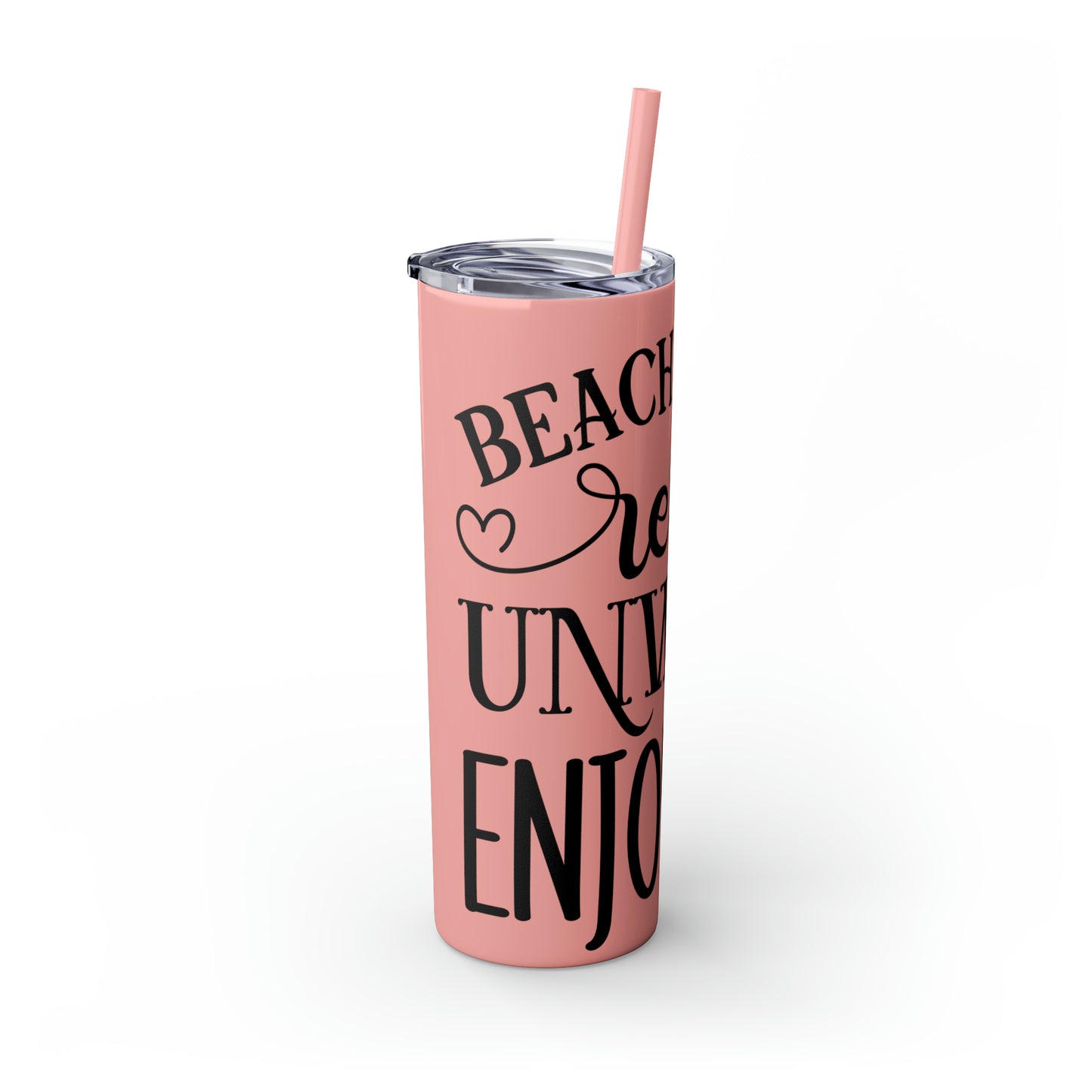 Beach house relax- Skinny Tumbler with Straw, 20oz