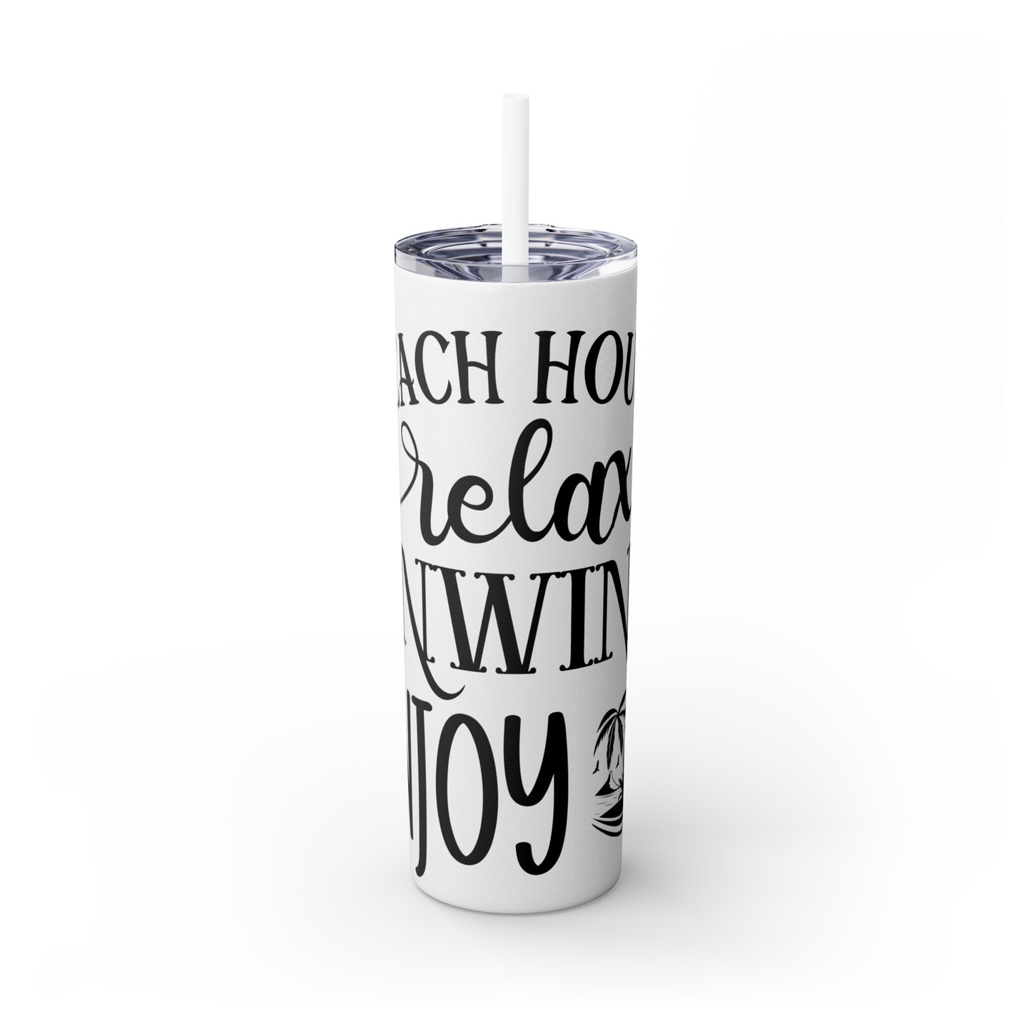 Beach house relax- Skinny Tumbler with Straw, 20oz