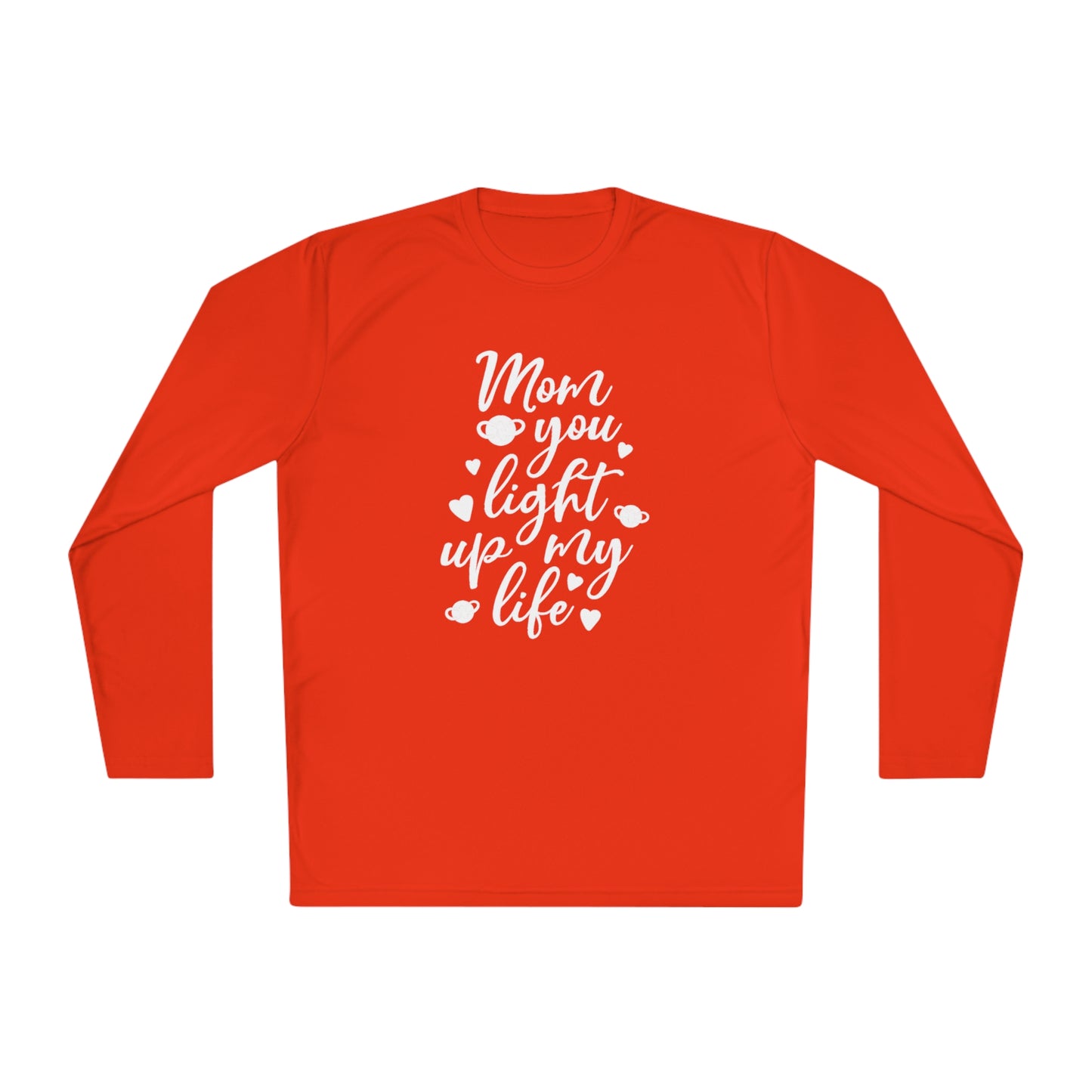 Mom you light up my life- Unisex Lightweight Long Sleeve Tee