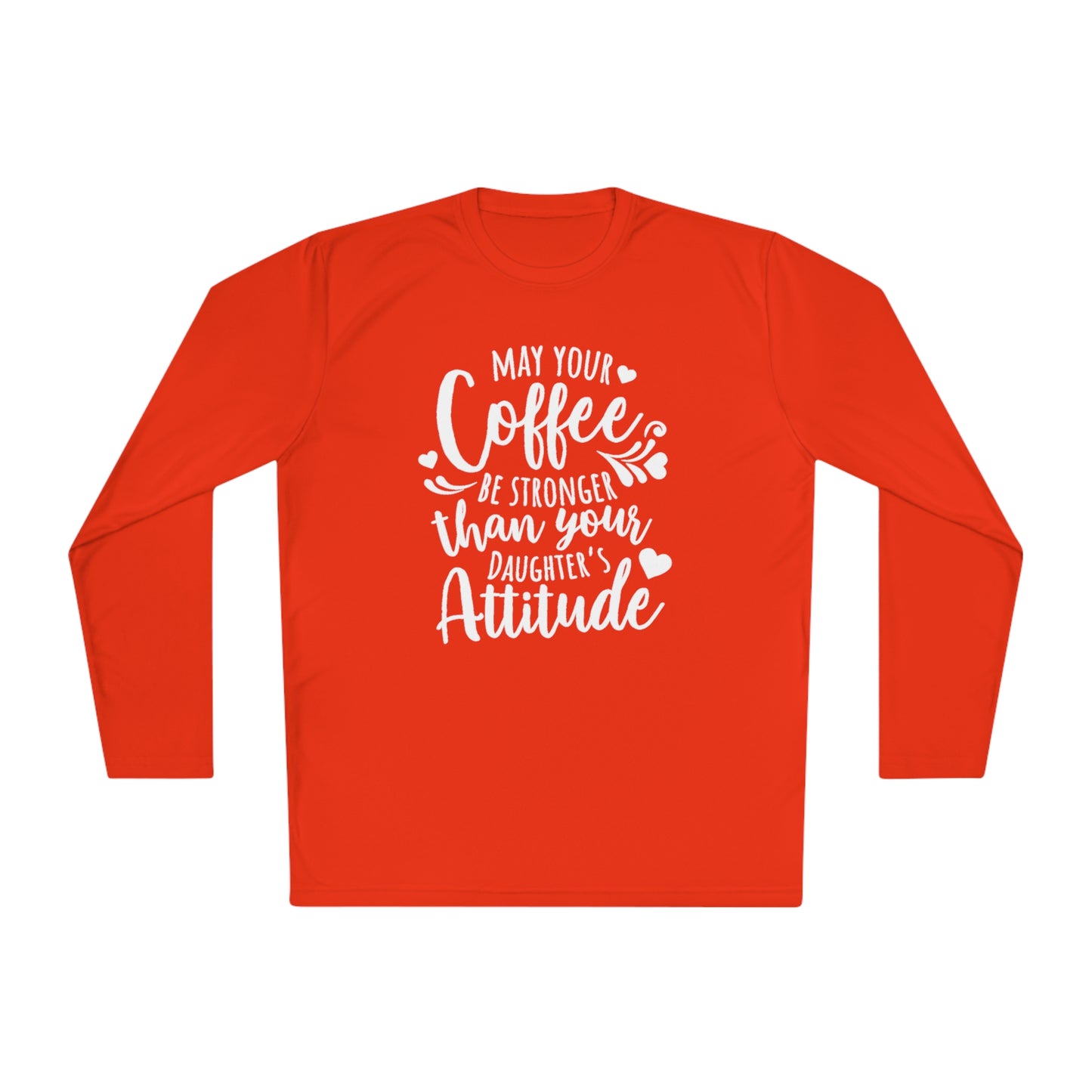 May your coffee be stronger - Unisex Lightweight Long Sleeve Tee