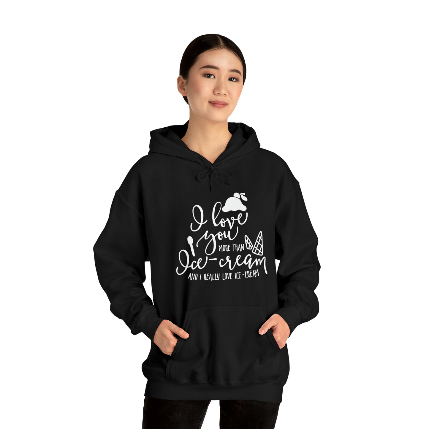 I love you more than icecream- Unisex Heavy Blend™ Hooded Sweatshirt