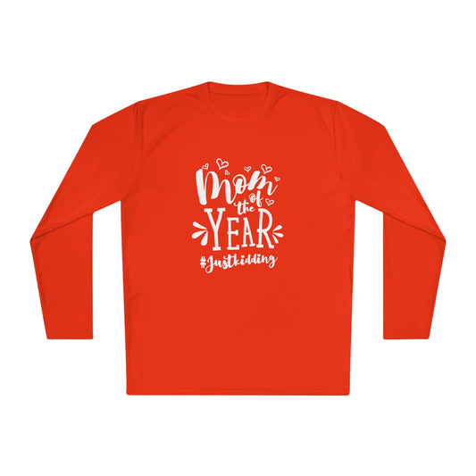 Mom of the year, just kidding- Unisex Lightweight Long Sleeve Tee