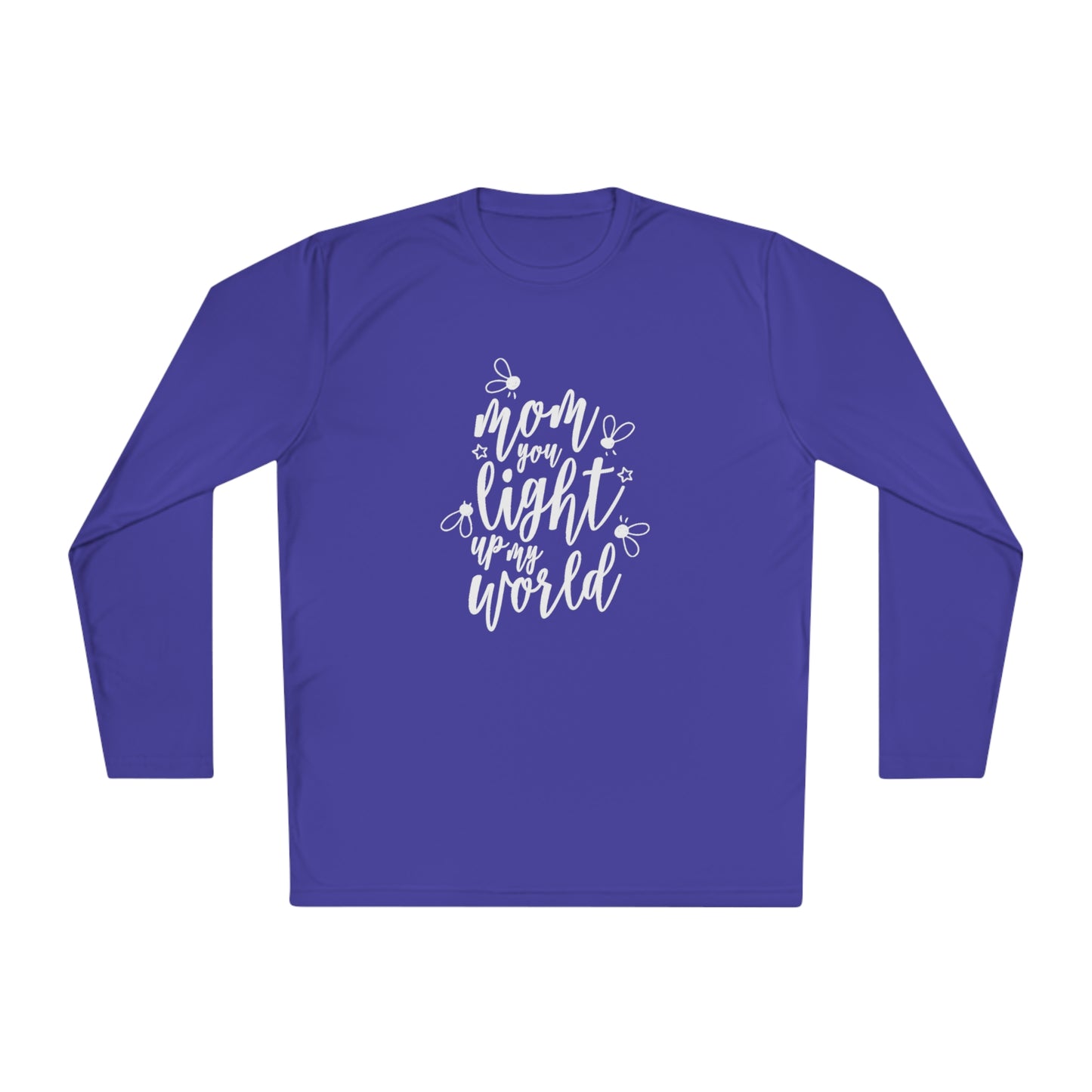 Mom you light up my life- Unisex Lightweight Long Sleeve Tee