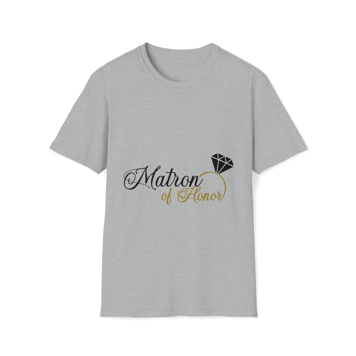 Matron of honor- Unisex Softstyle T-Shirt