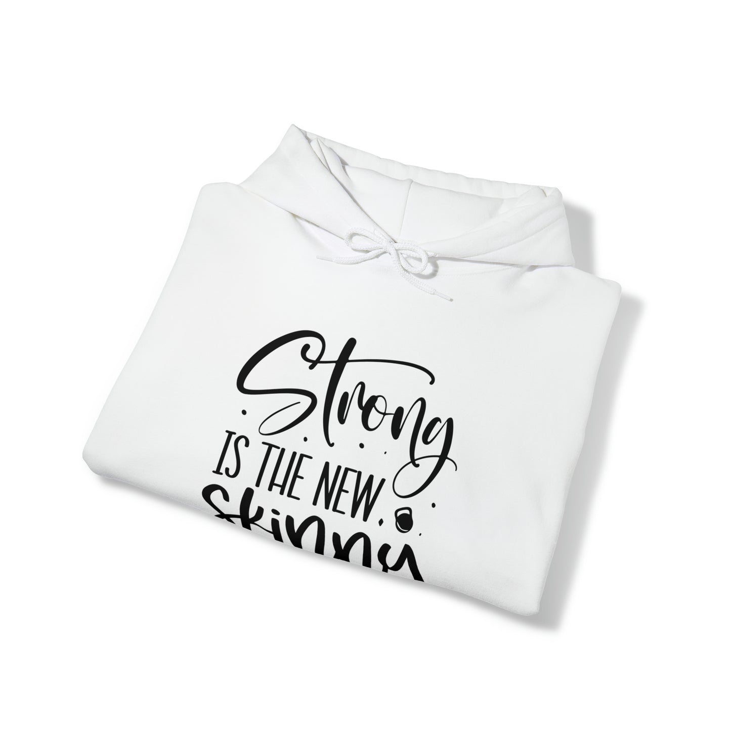 Strong is the new skinny - Unisex Heavy Blend™ Hooded Sweatshirt