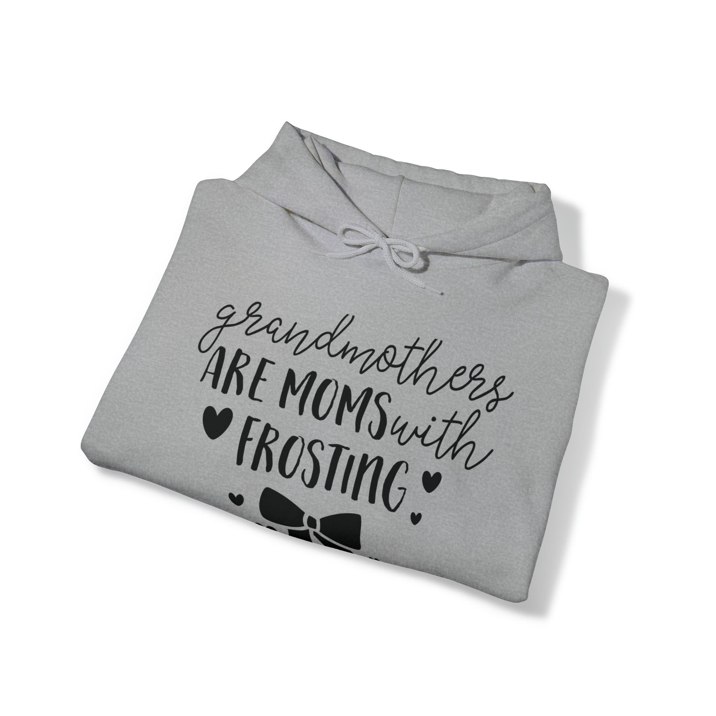 Grandma's are mom's with frosting- Unisex Heavy Blend™ Hooded Sweatshirt