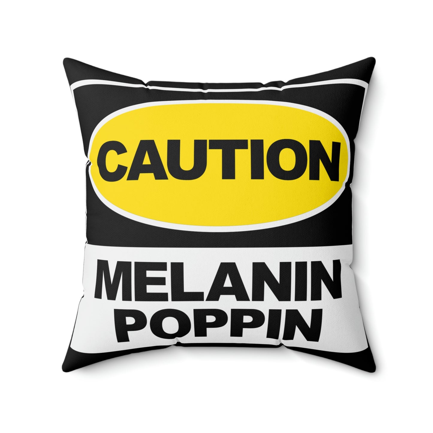 Caution Melanin-Spun Polyester Square Pillow