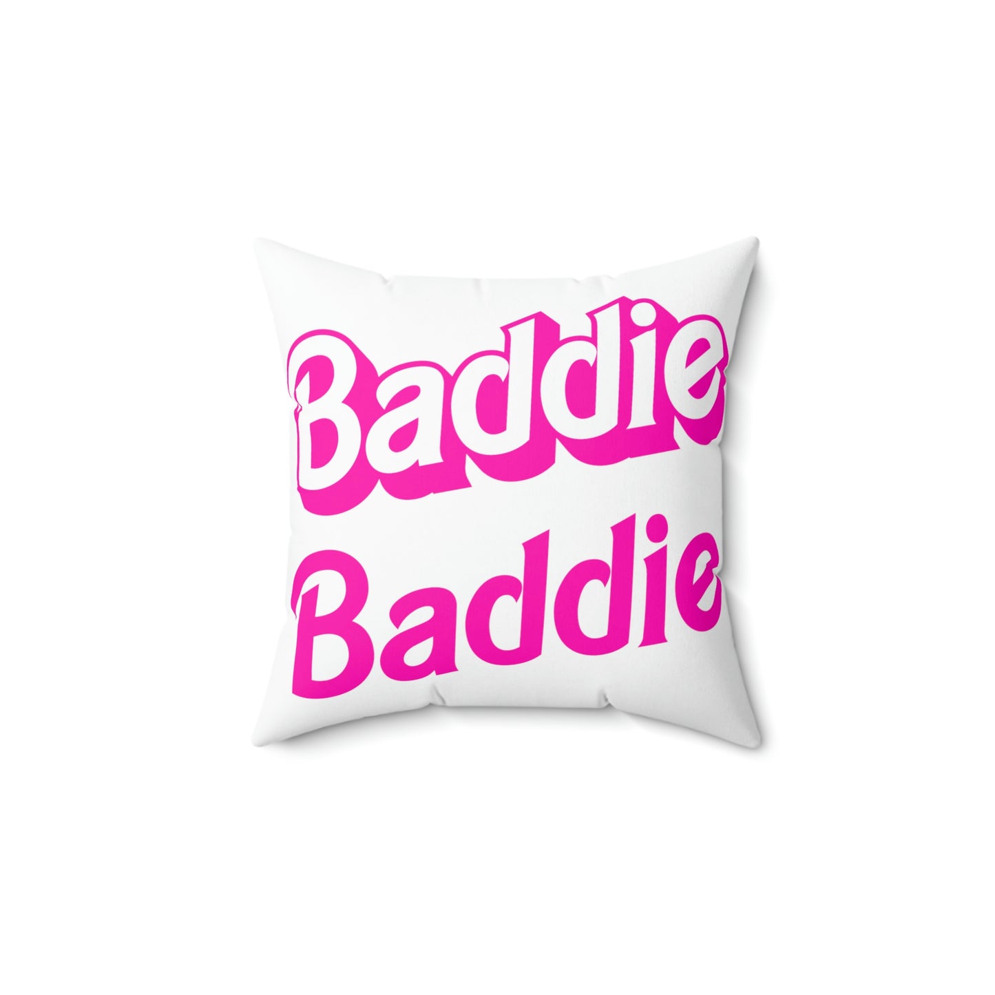 Baddie-Spun Polyester Square Pillow