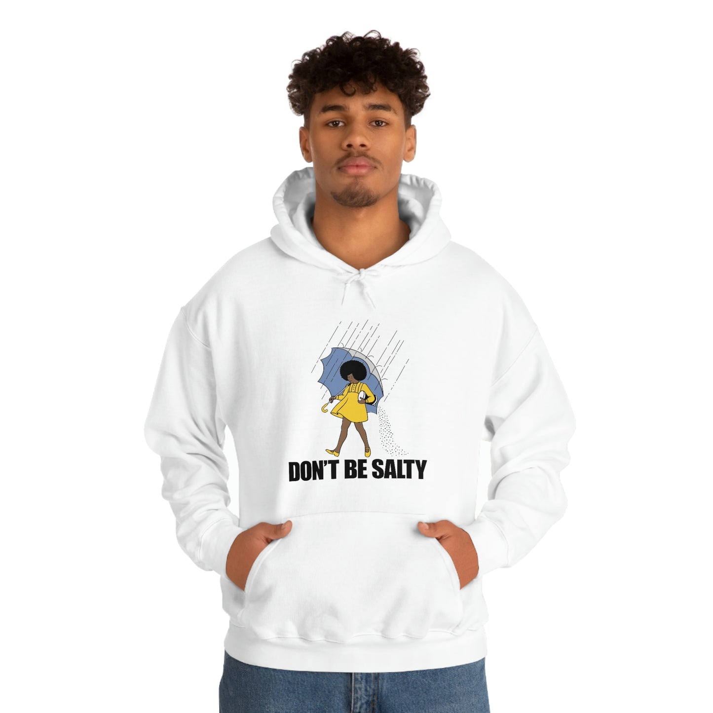 Don't Be Salty-Unisex Heavy Blend Hooded Sweatshirt