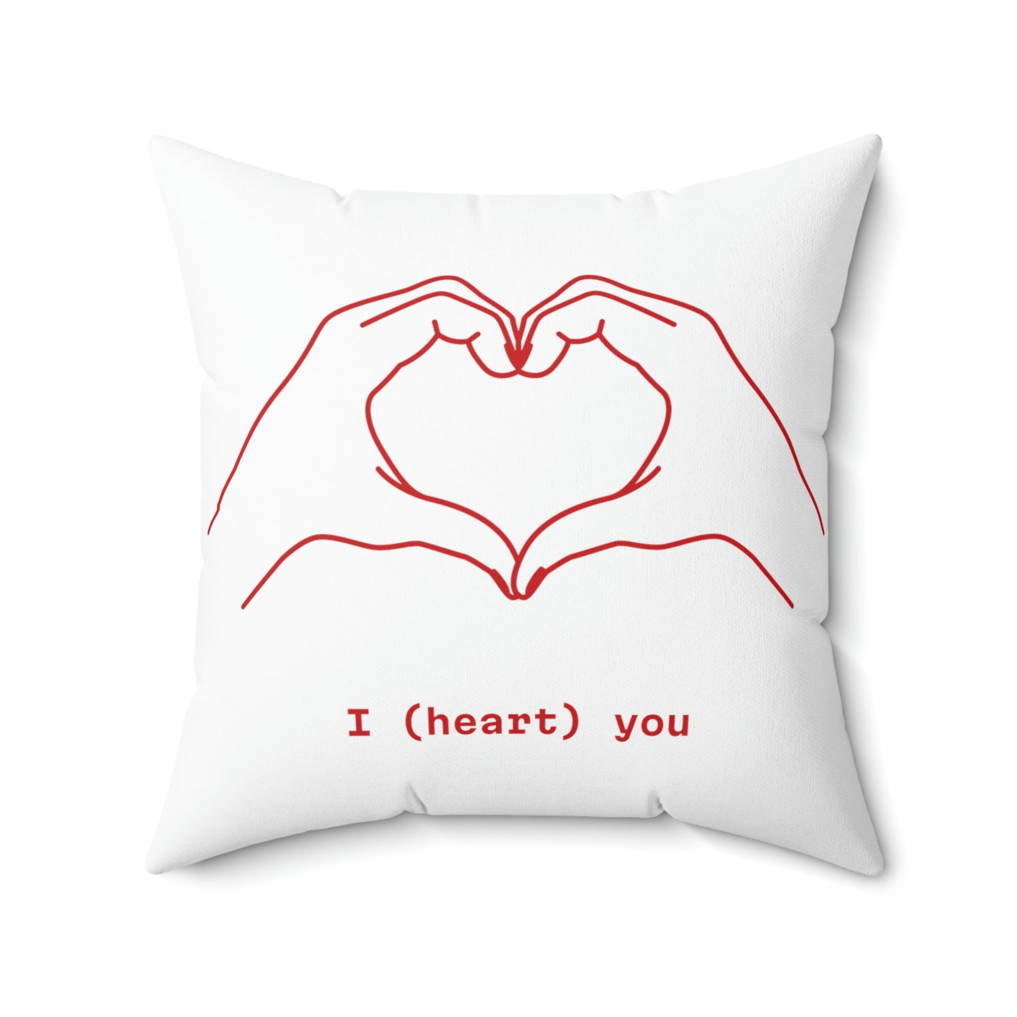 I Heart you Be Mine- Spun Polyester Square Pillow