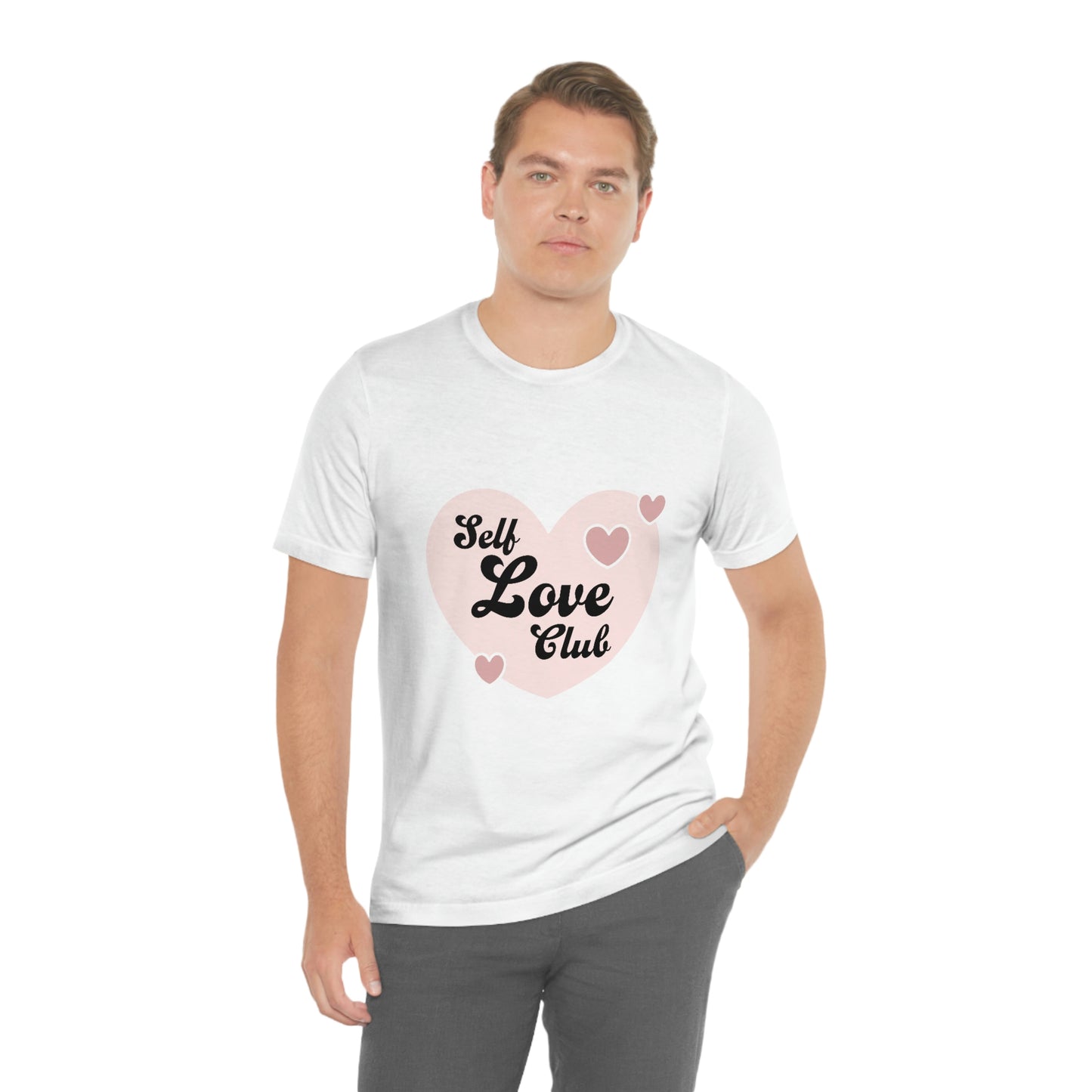 Self Love- Unisex Jersey Short Sleeve Tee