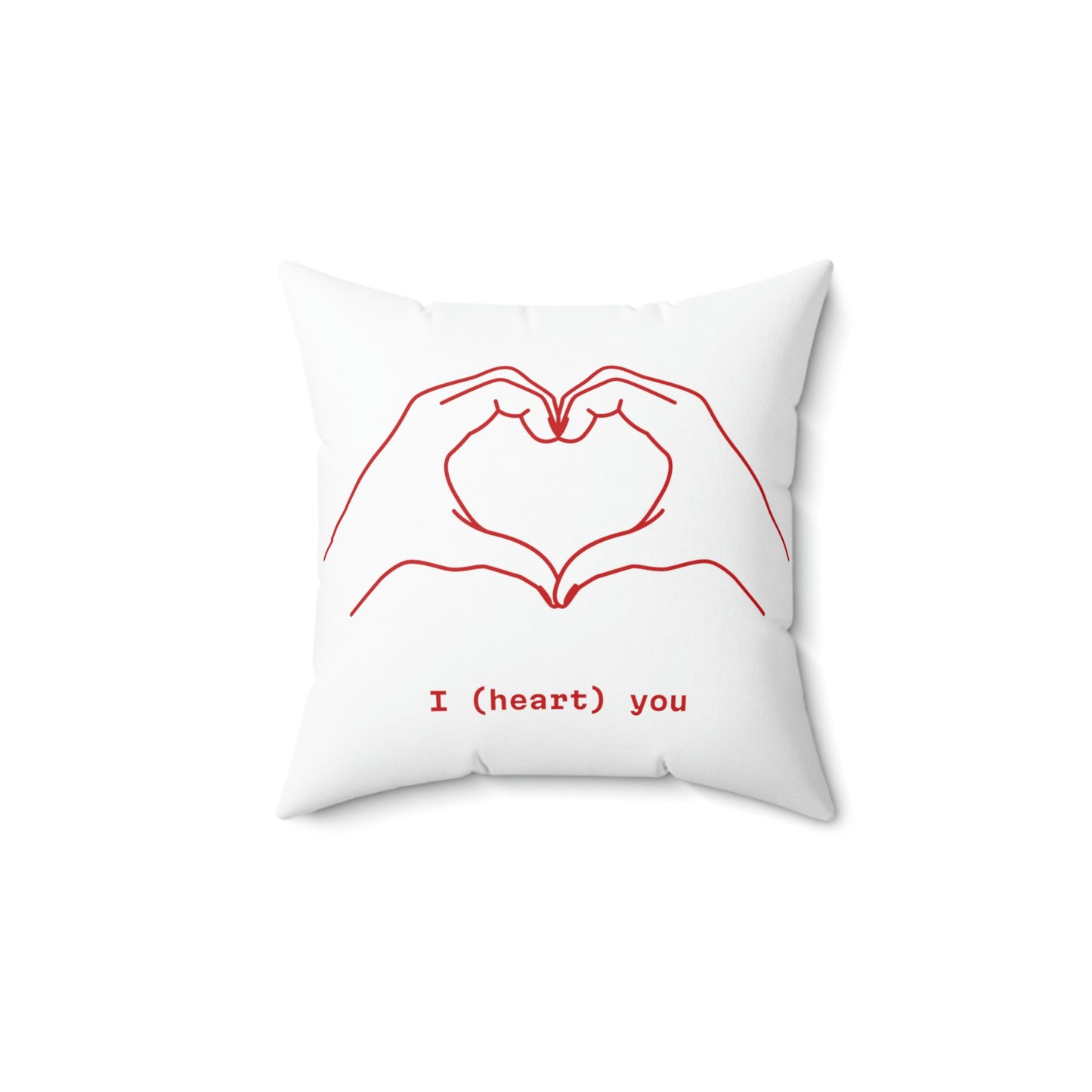 I Heart you Be Mine- Spun Polyester Square Pillow