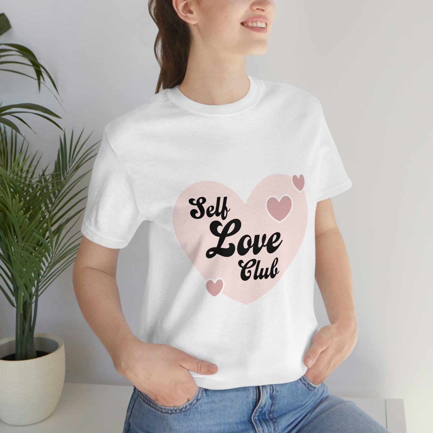 Self Love- Unisex Jersey Short Sleeve Tee