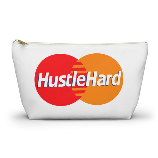 Hustle Hard-Accessory Pouch w T-bottom