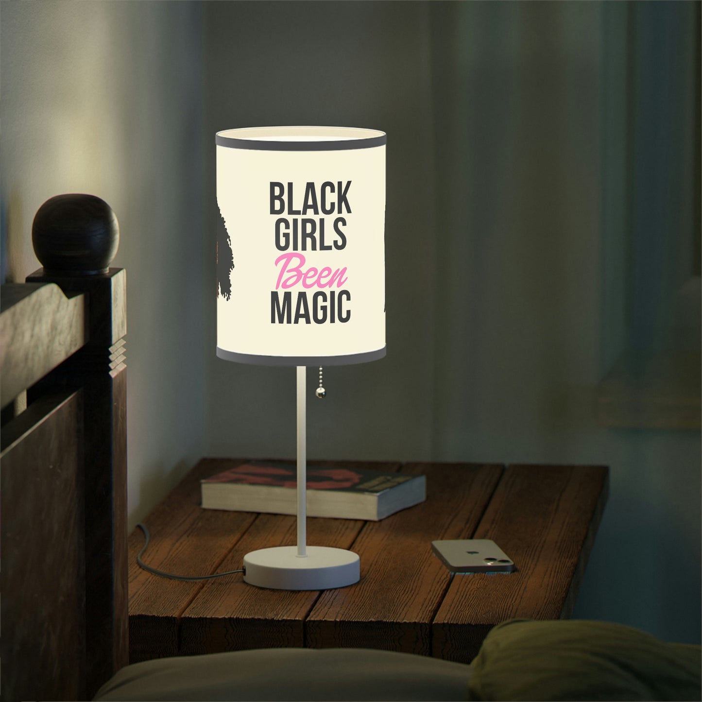 Black Girls Been Magic -Lamp on a Stand, US|CA plug