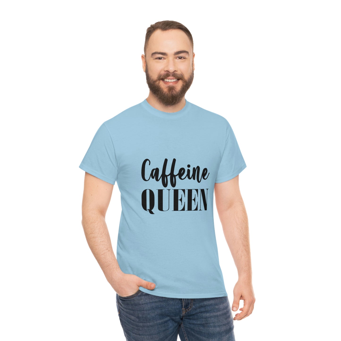 Caffeine Queen, Unisex Heavy Cotton Tee