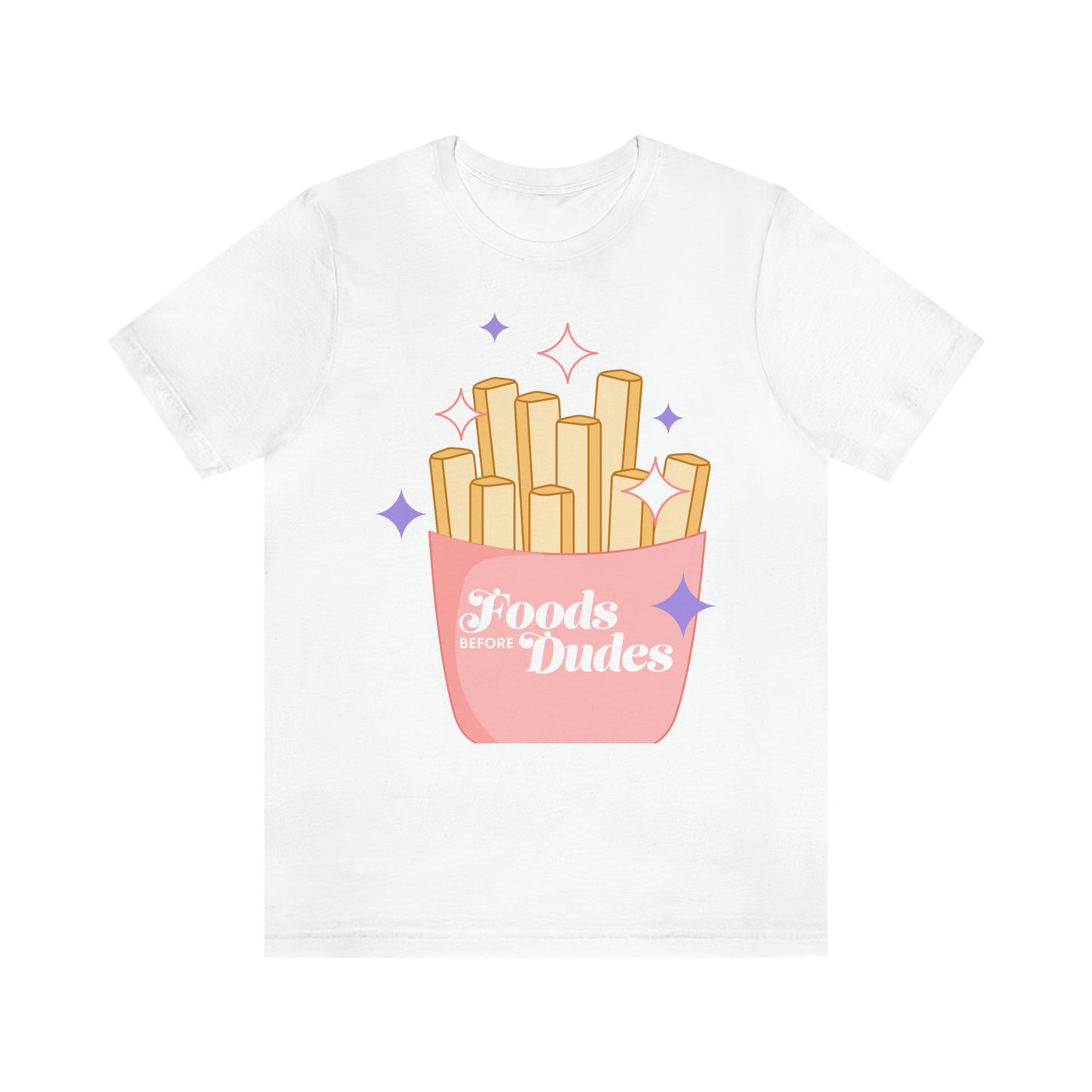 Fries Before Guys - Unisex Jersey Short Sleeve Tee