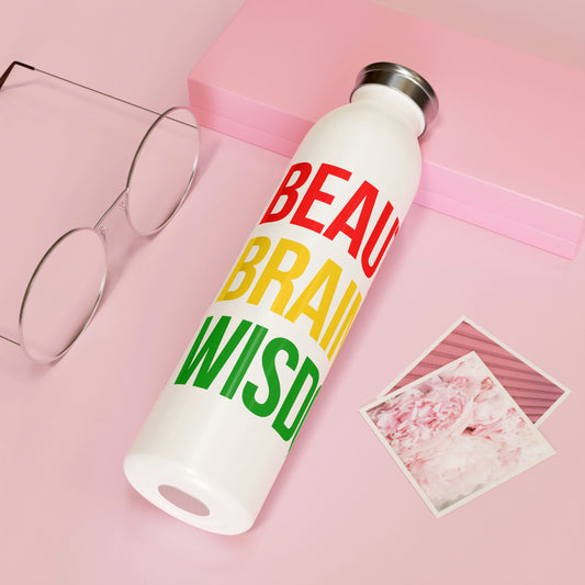 Beauty Brains Wisdom-Slim Water Bottle