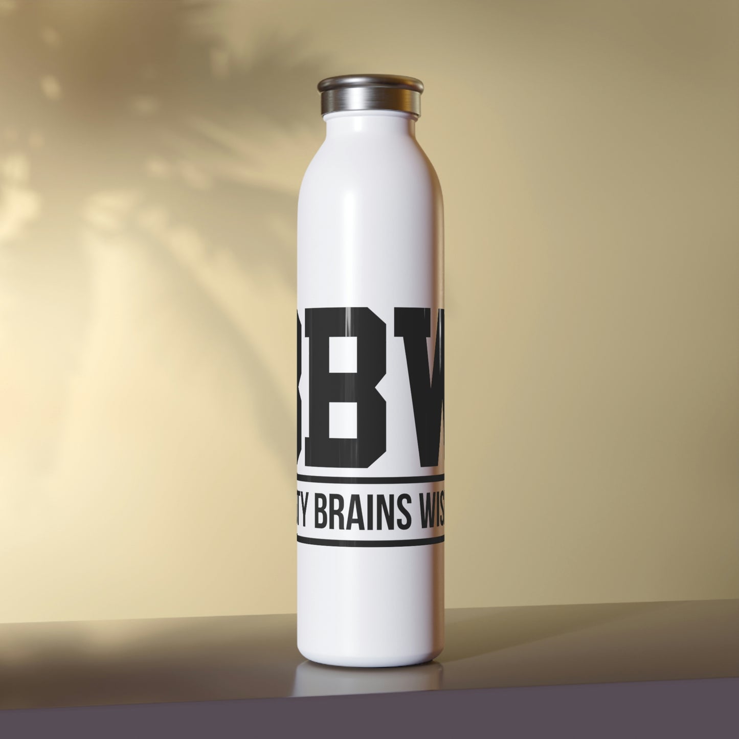 Beauty Brains Wisdom- BBW-Slim Water Bottle