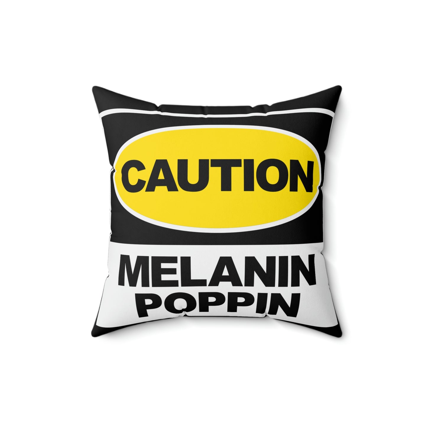 Caution Melanin-Spun Polyester Square Pillow