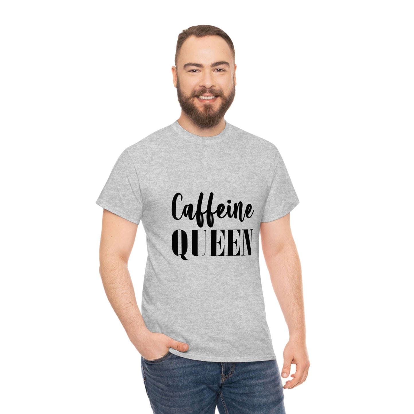 Caffeine Queen, Unisex Heavy Cotton Tee