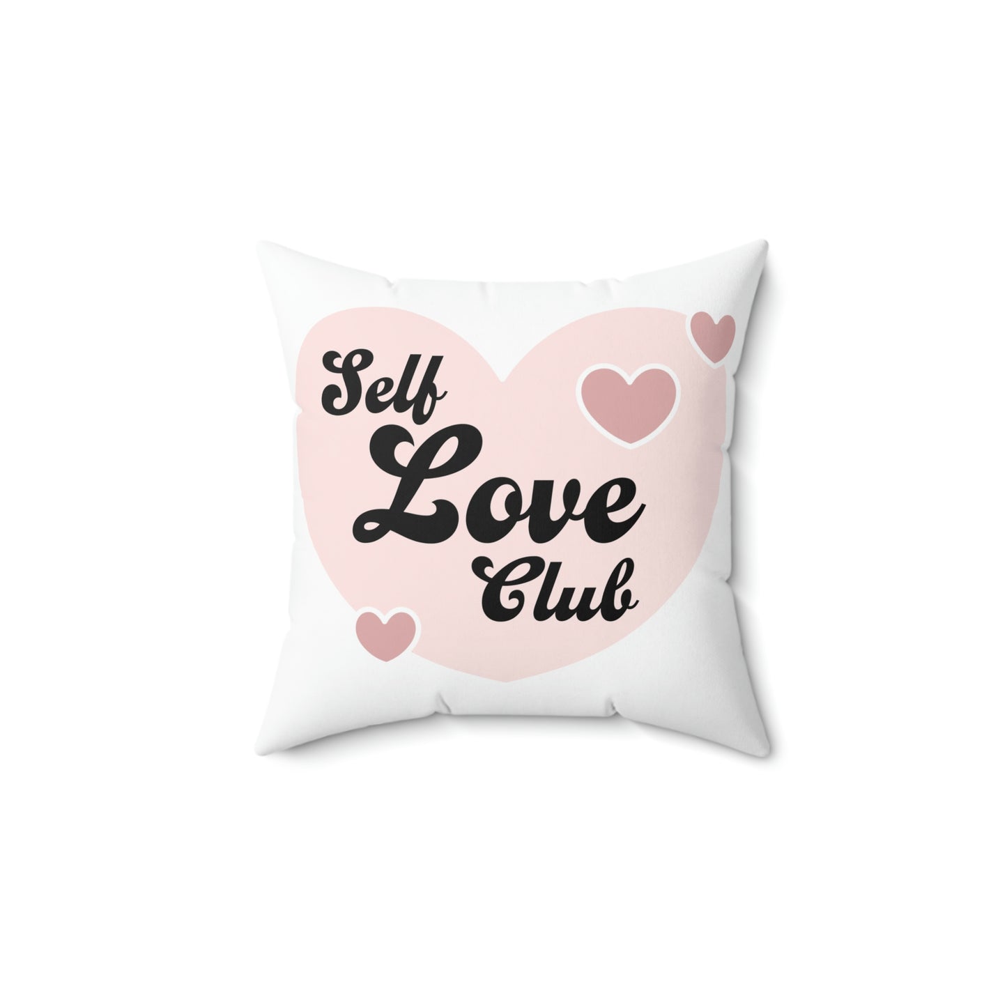 Self Love Club- Spun Polyester Square Pillow