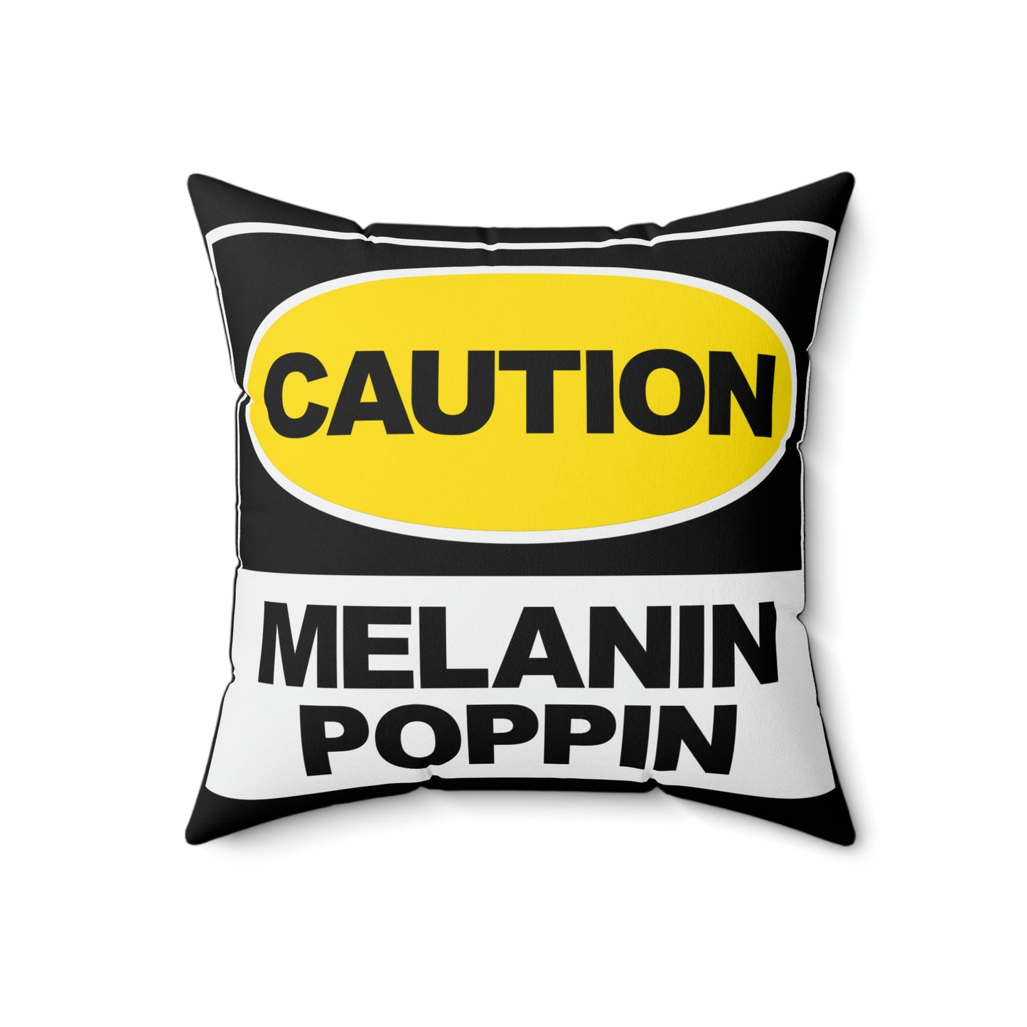 Caution Melanin-Spun Polyester Square Pillow