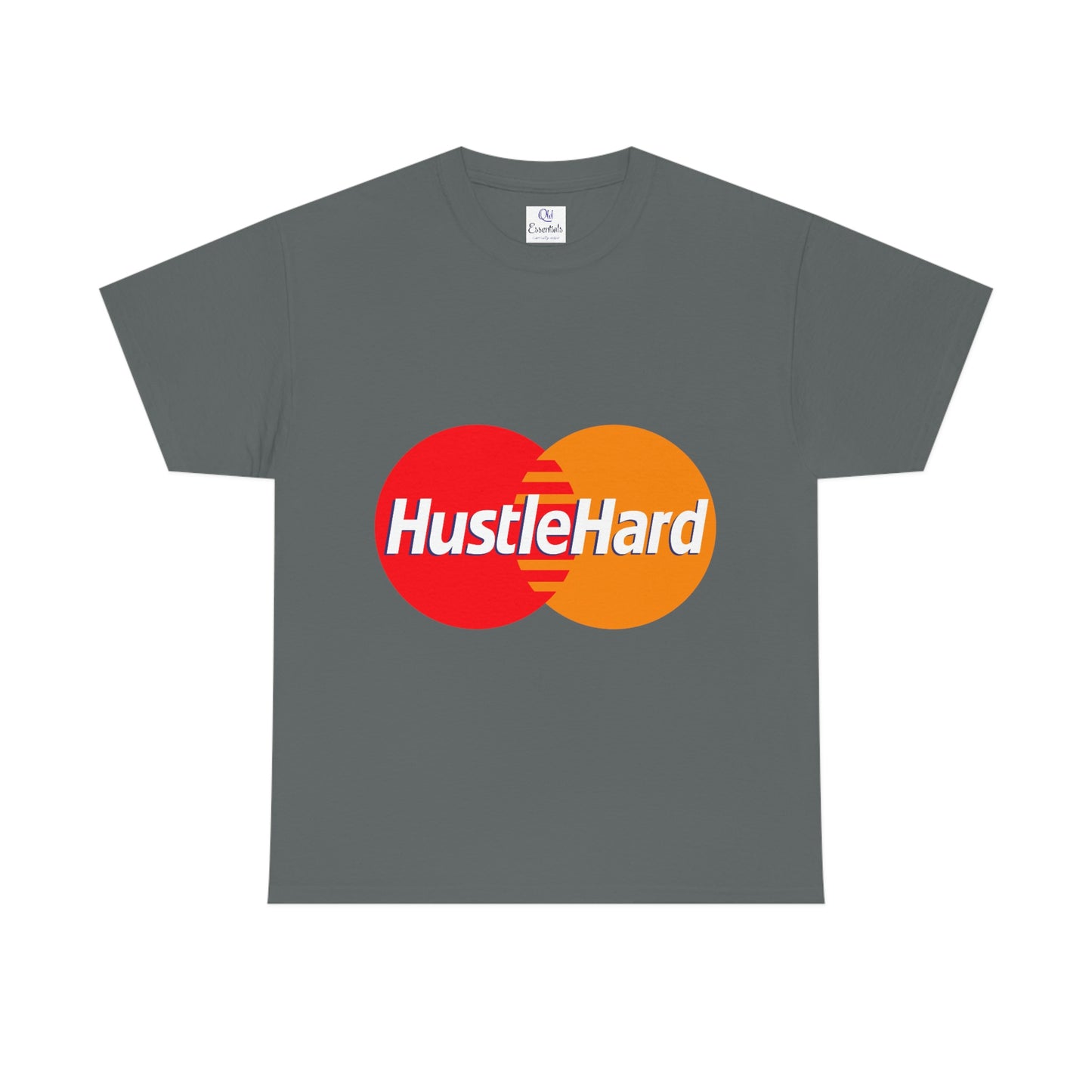 Hustle Hard -Unisex Heavy Cotton Tee