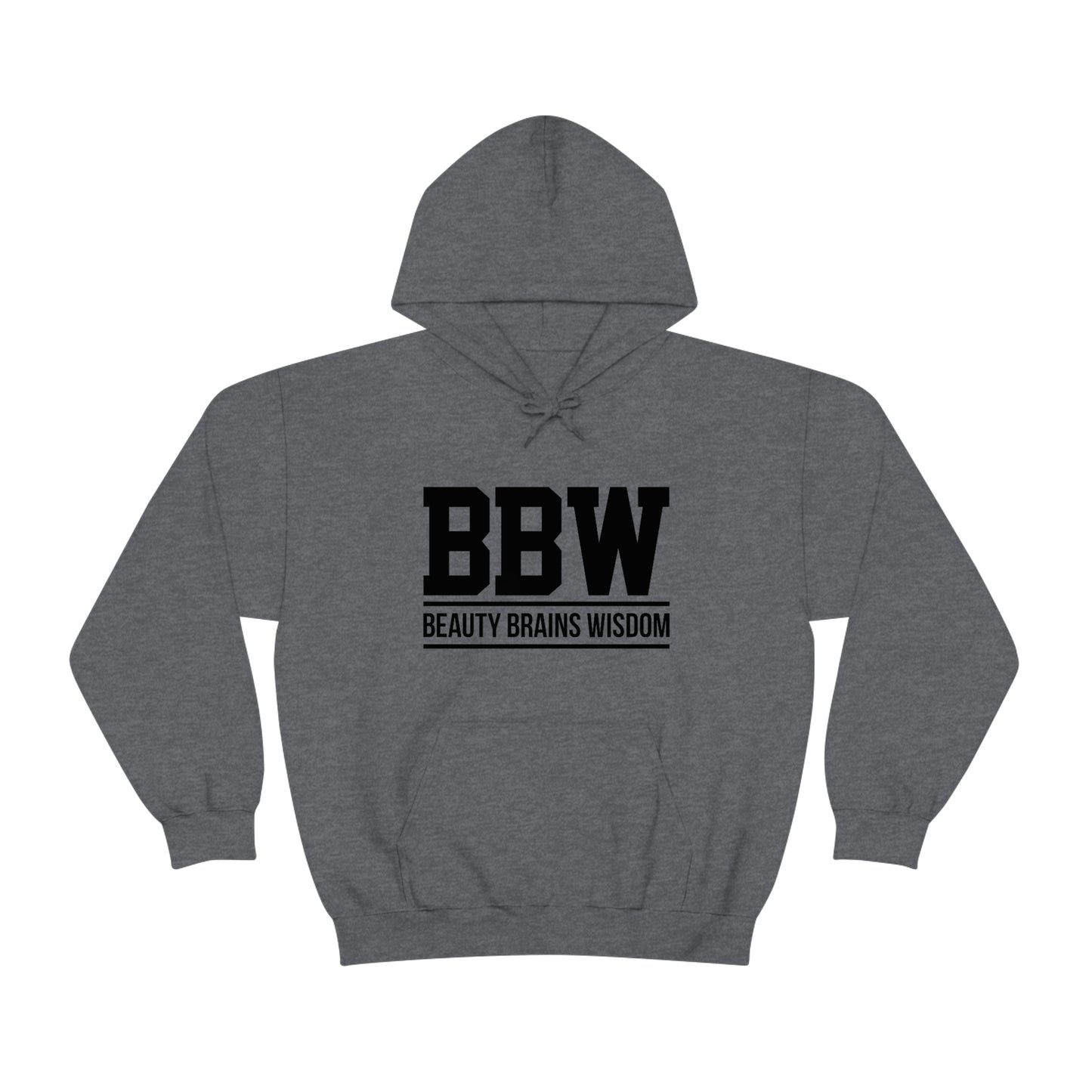 BBW- Brains Beauty Wisdom-Ladies -Heavy Blend Hooded Sweatshirt