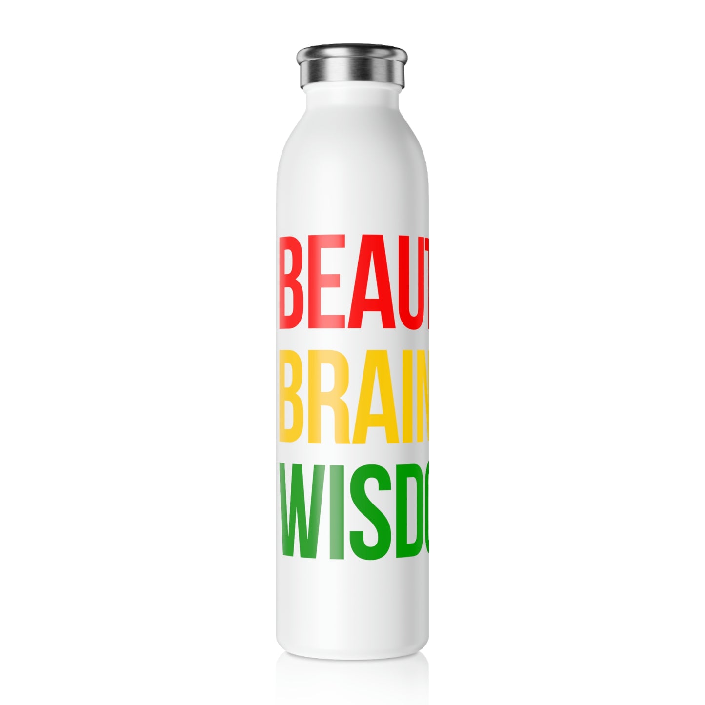 Beauty Brains Wisdom-Slim Water Bottle