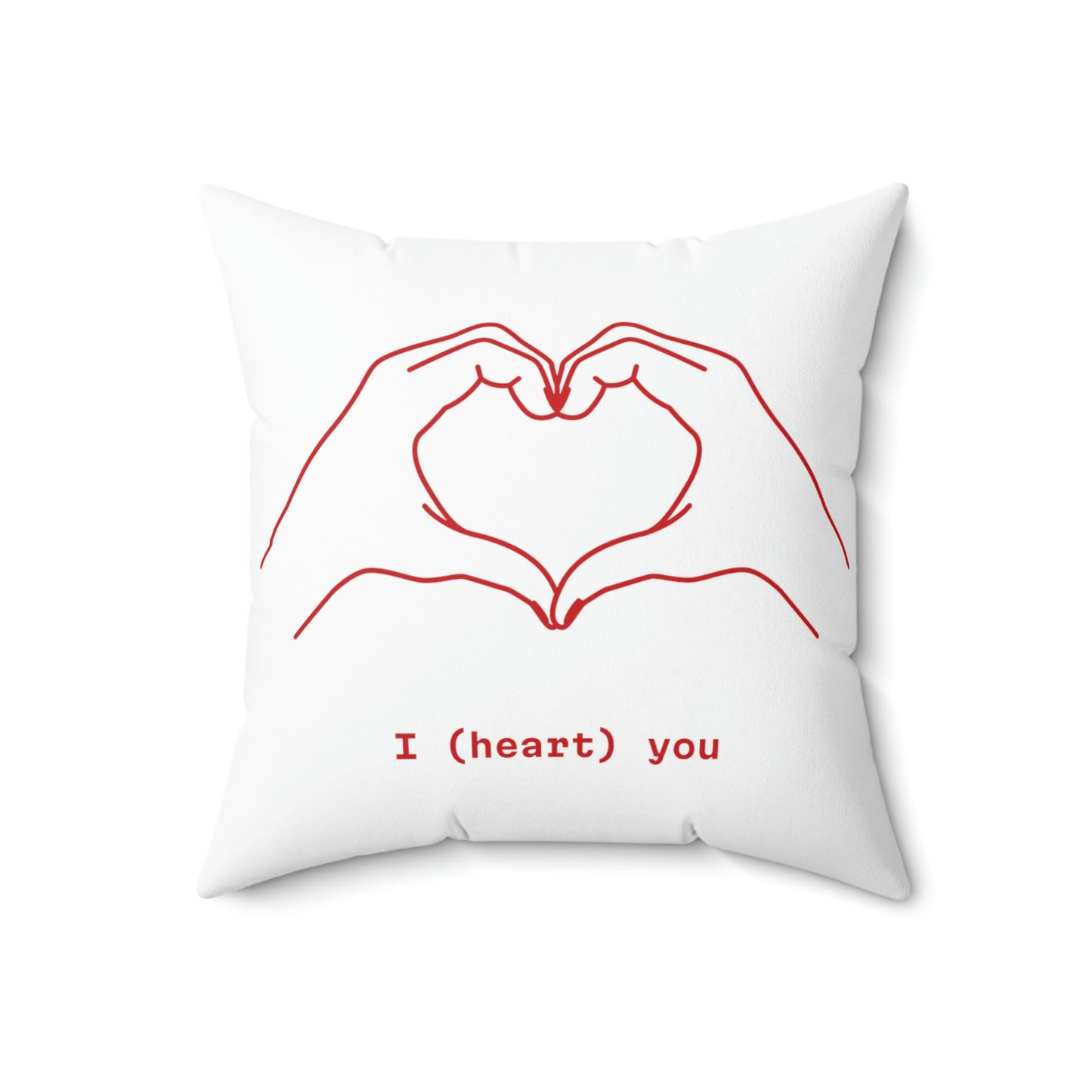 I Heart you Be Mine- Spun Polyester Square Pillow