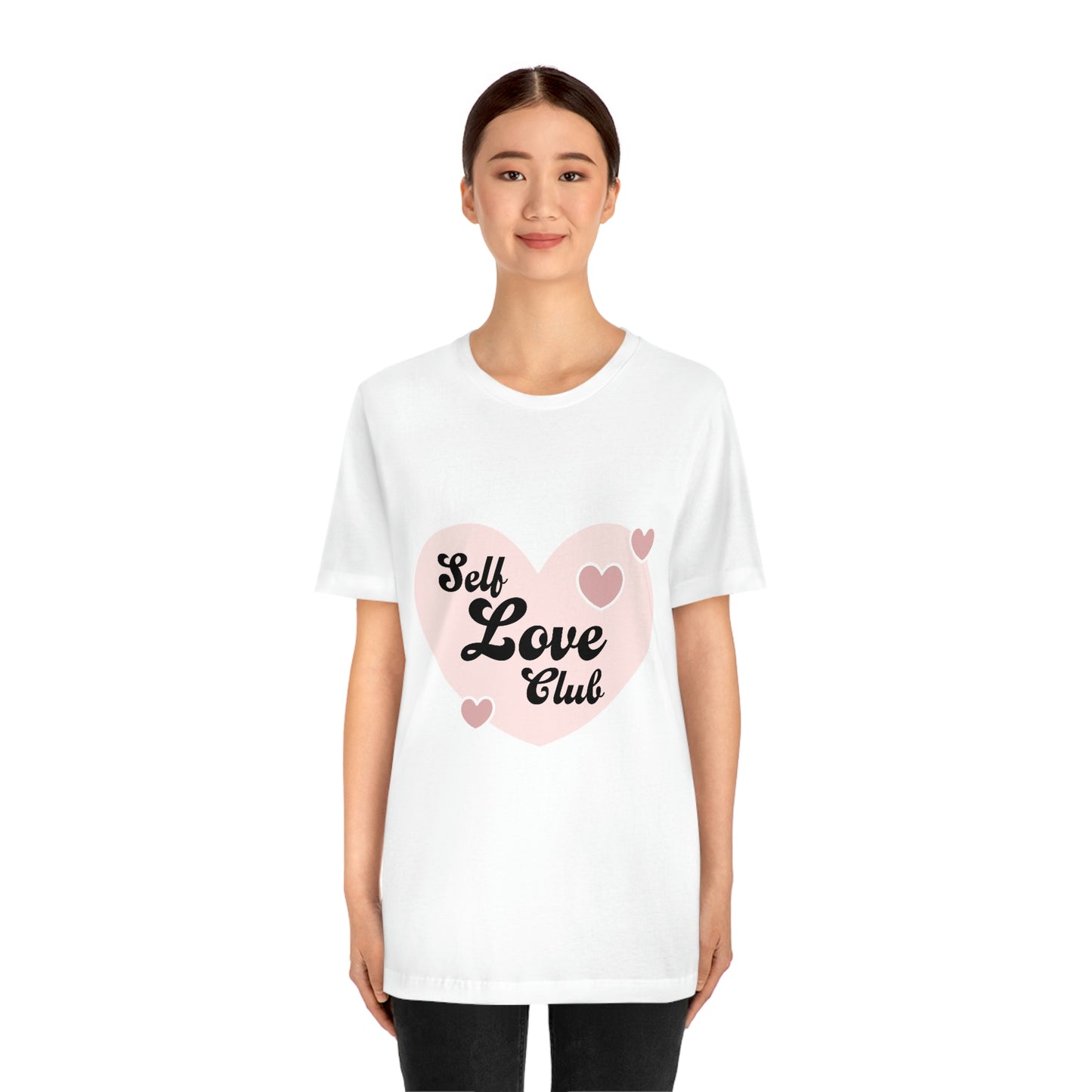 Self Love- Unisex Jersey Short Sleeve Tee