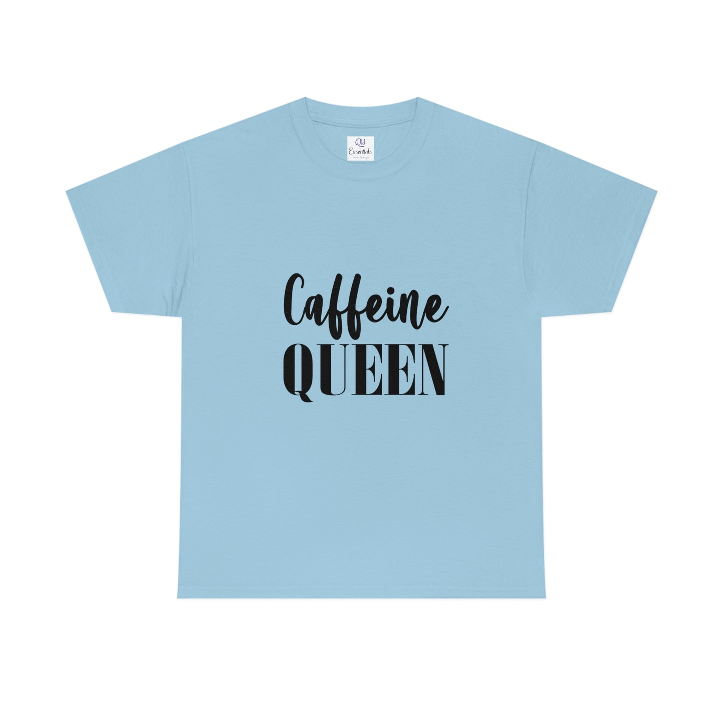 Caffeine Queen, Unisex Heavy Cotton Tee