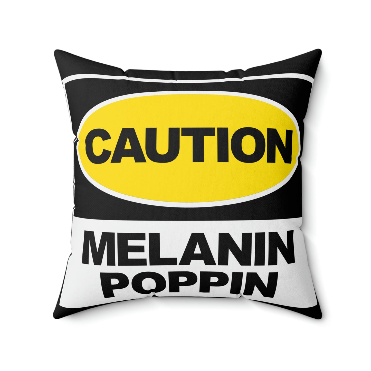 Caution Melanin-Spun Polyester Square Pillow